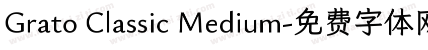 Grato Classic Medium字体转换